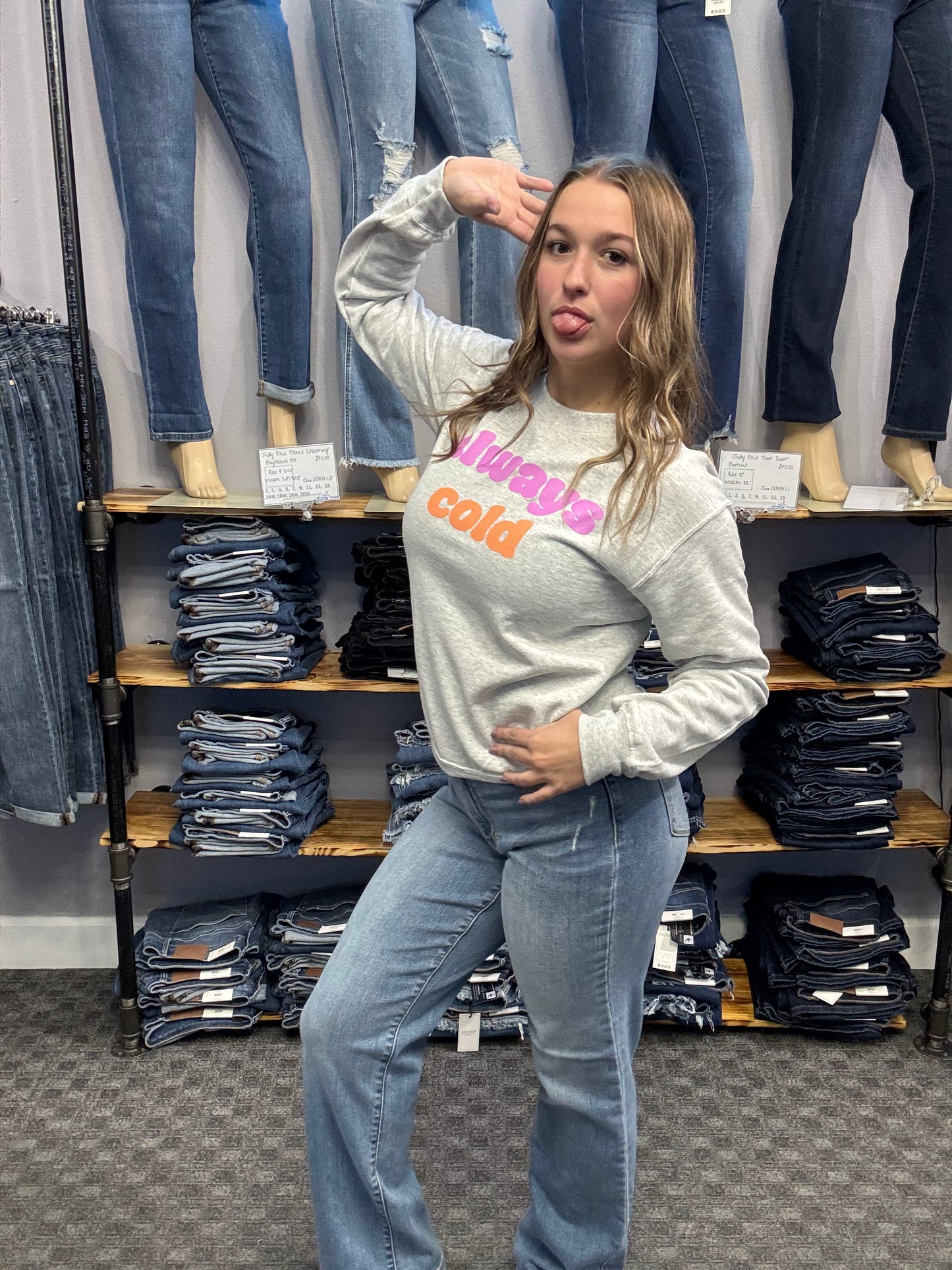 Always Cold Cozy Sweatshirt