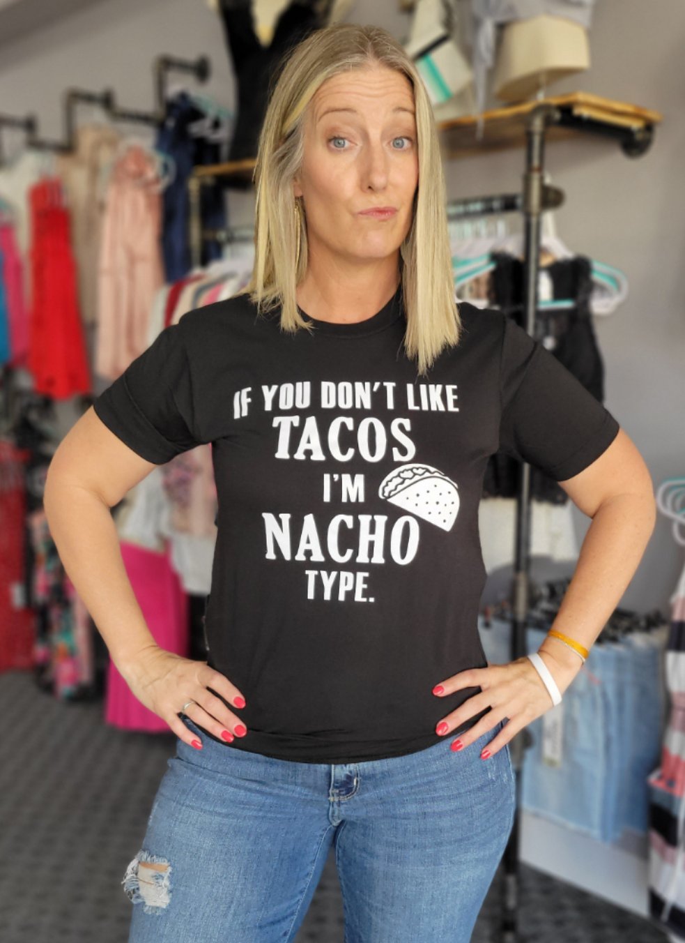 If You Don't Like Tacos, I'm Nacho Type Graphic Tee's