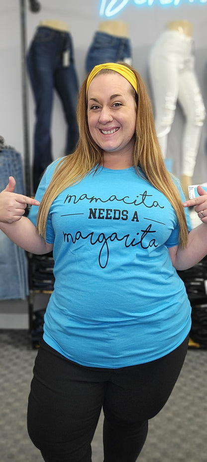 Mamacita Needs a Margarita - Aqua