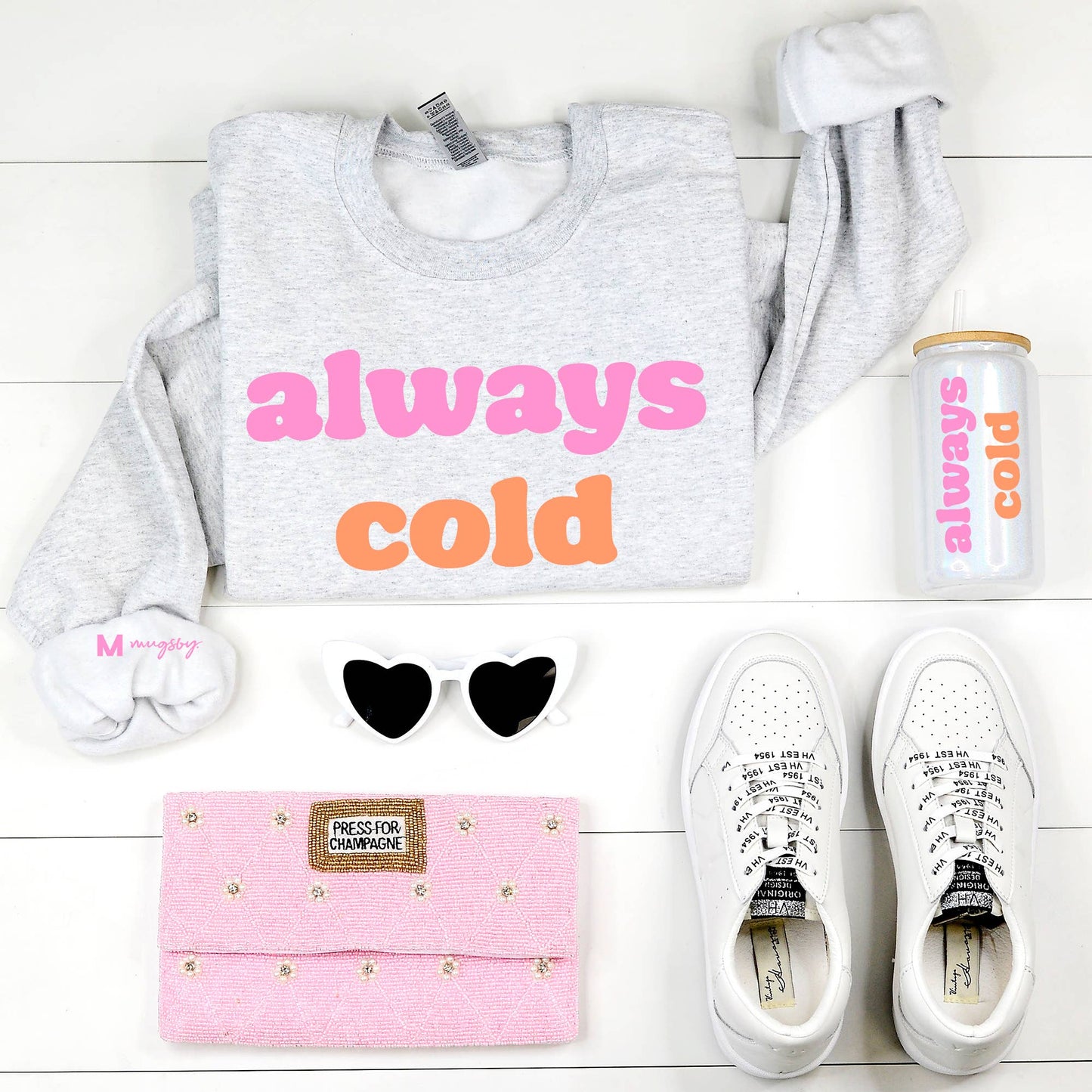 Always Cold Cozy Sweatshirt