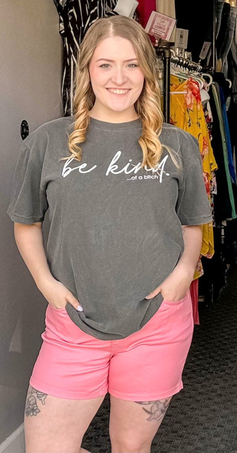 Be Kind of a Bitch Graphic Tee