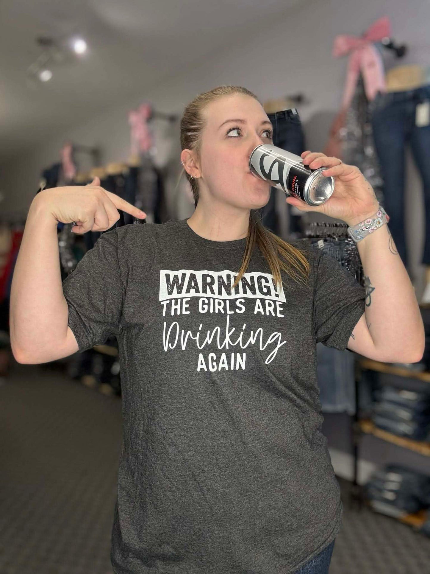 Warning, The Girls Are Drinking Graphic